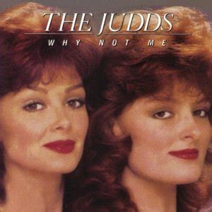 The Judds – Why Not Me Lyrics | Genius Lyrics