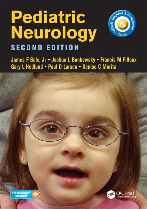 Pediatric Neurology James Bale Joshua Bonkowsky Francis Filloux G