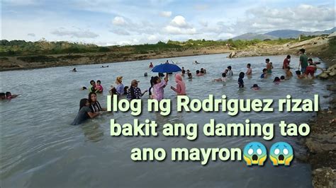 Ilog Sa Rodriguez Rizal Ang Daming Tao Naliligo Youtube