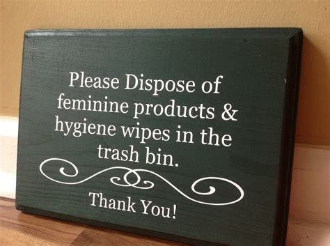 Please Dispose Of Feminine Products Hygiene Wipes Septic