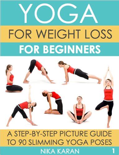ebook yoga for weight loss for beginners a step by step picture guide