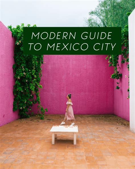 Mexico City Travel Guide What To Eat Do And See Cultural