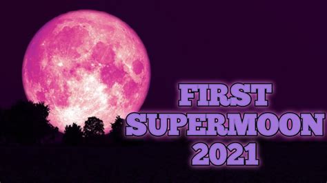 Pink Supermoon Of 2021 Supermoon Of 2021 Youtube