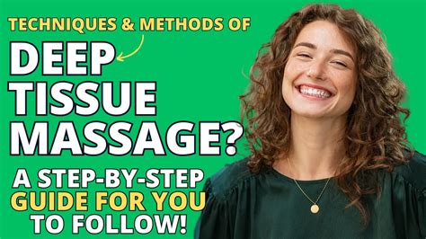 Techniques And Methods Of Deep Tissue Massage Step By Step