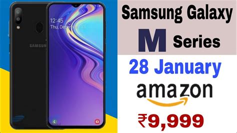 Samsung Galaxy M Series India Launch Price Specification Midrange