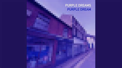 Purple Dream Youtube