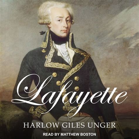 Lafayette By Harlow Giles Unger Audiobook