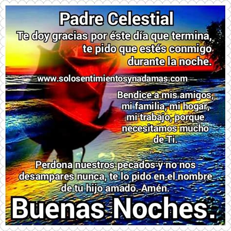 Padre Celestial Te Doy Gracias Por Ste D A Solo Sentimientos Y Nada Mas