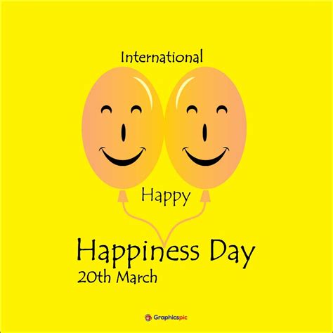 Best International Happiness Day Vectors And Graphics Are Available