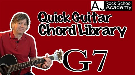 Quick Guitar Chord G7 Chord G Dominant 7th Youtube