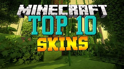 Minecraft Top 10 Best Skins Best Skins Of All Time 2016 Hd Youtube