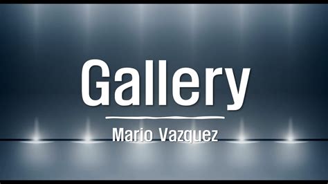 Gallery Mario Vazquez Clean Lyrics Youtube