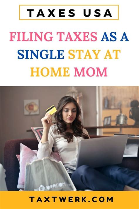 filing taxes as a single stay at home mom an easy guide filing taxes stay at home mom stay