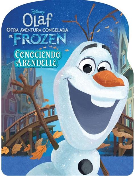 Olaf Otra Aventura Congelada De Frozen Conociendo Arendelle Librería
