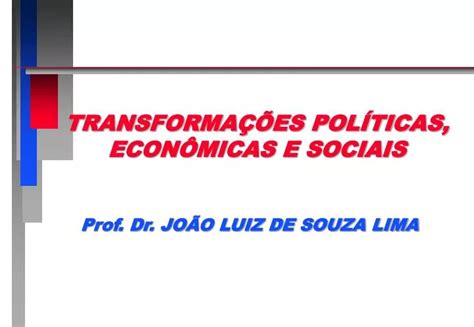 ppt transformaÇÕes polÍticas econÔmicas e sociais powerpoint presentation id 5121296