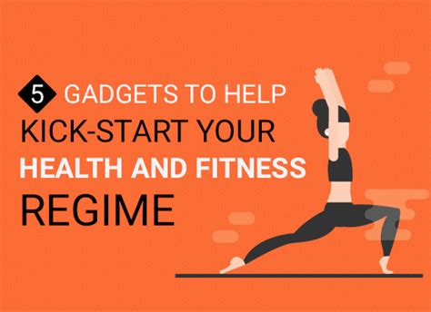 5 Gadgets You Need For A Smarter Health And Fitness Regime Lifestyle