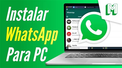 Como Descargar E Instalar Whatsapp En La Pc Gratis