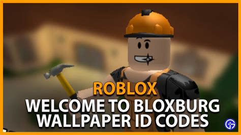 Welcome To Bloxburg Wallpaper Id Codes Sept 2023 Roblox