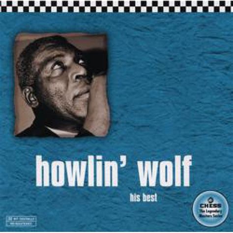 Howlin Wolf ‎ His Best Cd