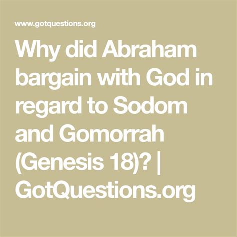 Why Did Abraham Bargain With God In Regard To Sodom And Gomorrah