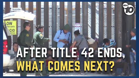 San Diego Immigration Attorney Explains What Happens When Title 42 Ends