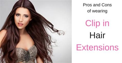 They are made of natural human hair that will typically match yours to perfection, and that here is the list of bonded hair extensions pros and cons. Pros and Cons of Clip in Hair Extensions - Canada Hair Blog