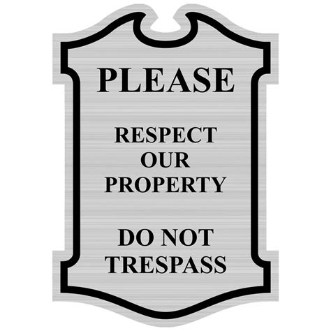 Respect Property Do Not Trespass Engraved Sign Egre 13355 Blkonslvr