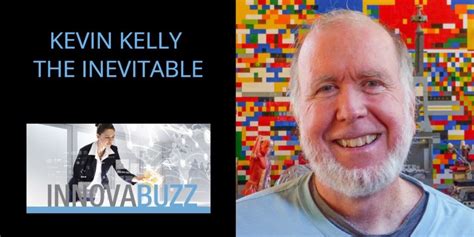 Kevin Kelly The Inevitable In This Episode My Guest Is Kevin By