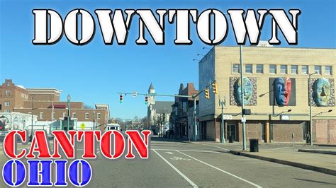 Canton Ohio 4k Downtown Drive Youtube