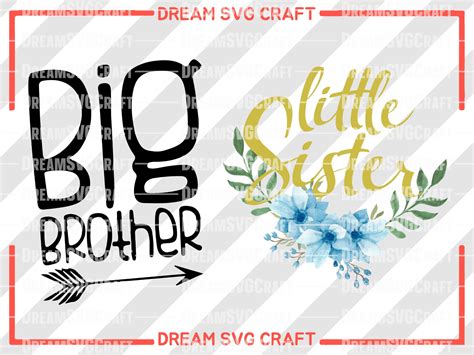 Big Brother Svg Little Sister Svg Brother Sister Svg Png Eps Etsy Canada
