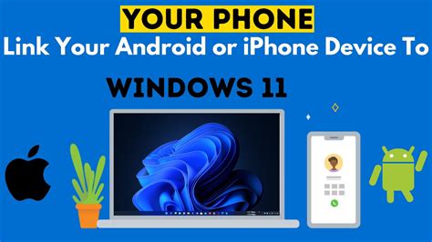 How To Link Your Android Or Ios Device To Windows 11 Link Your