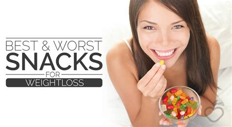 Best And Worst Snacks For Weight Loss Positive Health Wellness