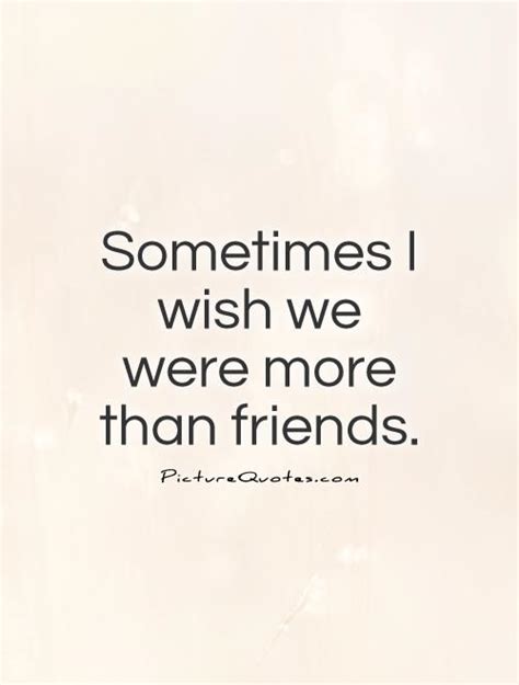 More Than Friends Quotes Quotesgram