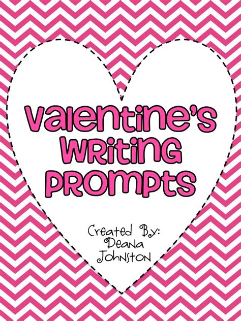 Free Valentines Day Writing Prompts Valentines Writing Valentines