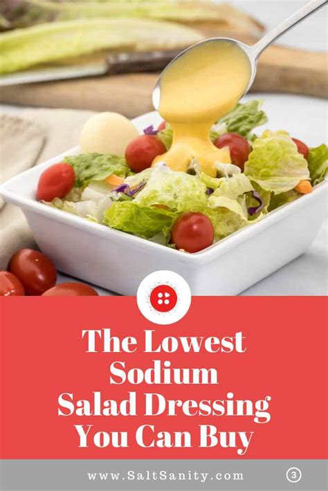 The Lowest Sodium Salad Dressing You Can Buy Salt Sanity