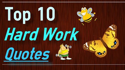 Hard Work Quotes Top 10 Quotes About Working Hard And