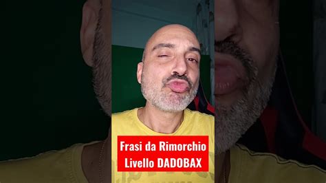 Frasi Da Rimorchio Livello Dadobax Shorts Youtube