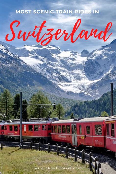 The Most Scenic Train Rides In Switzerland Discover The Best Of The Alps