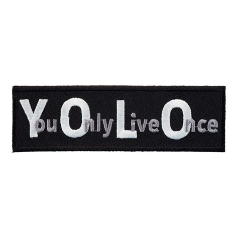 YOLO You Only Live Once Patch Sayings Patches EBay