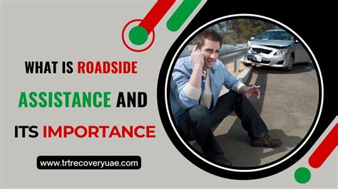 What Is Roadside Assistance And Its Importance