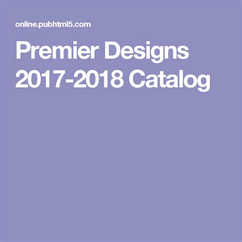 Premier Designs 2017 2018 Catalog Premier Designs
