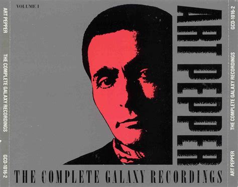 Art Pepper Discography The Complete Galaxy Recordings