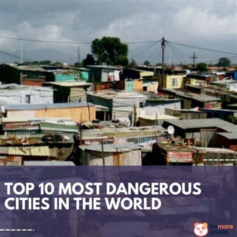 Top 10 Most Dangerous Cities In The World City Dangerous World