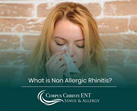 Non Allergic Rhinitis Corpus Christi Ent Sinus And Allergy
