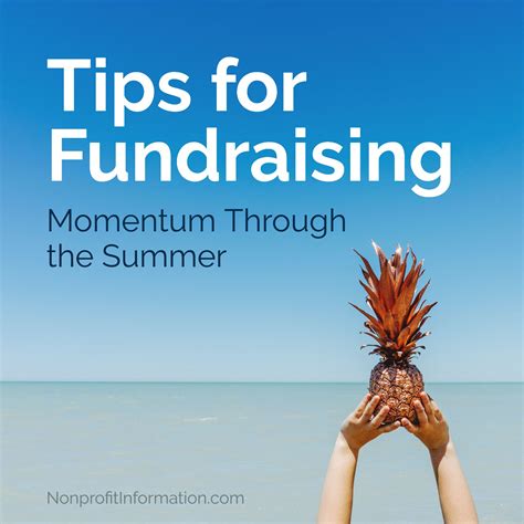 Tips For Fundraising Momentum Through The Summer Fundraising Tips