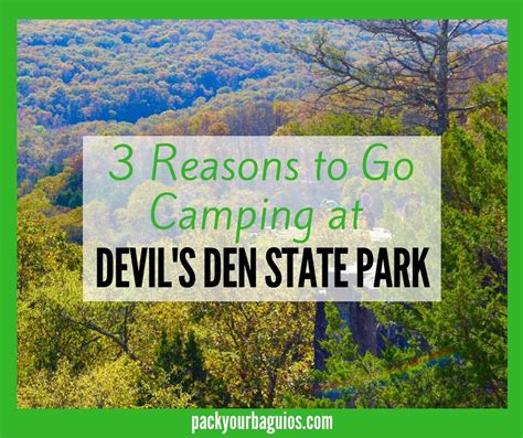 3 Reasons To Go Camping At Devils Den State Park