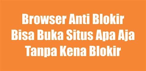 anjim browser anti blokir