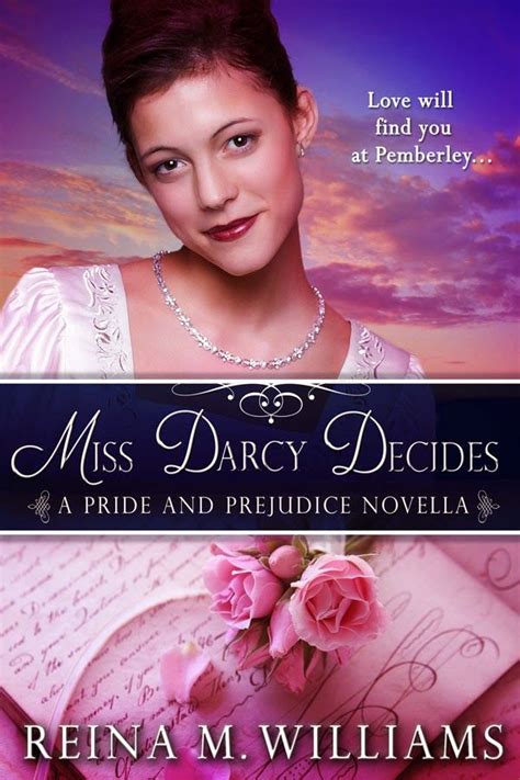 Bibliophilia Please Blog Tour Excerpt And Giveaway Miss Darcy Decides By Reina M Williams
