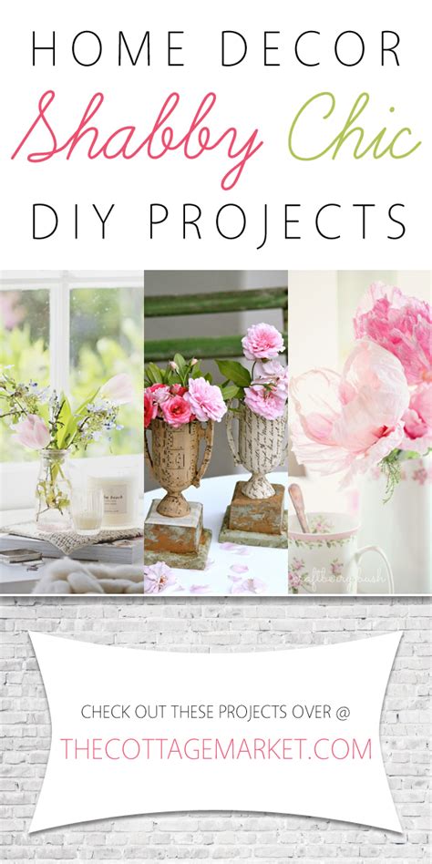 Today i will be showing you. Home Decor Shabby Chic DIY Projects - The Cottage Market
