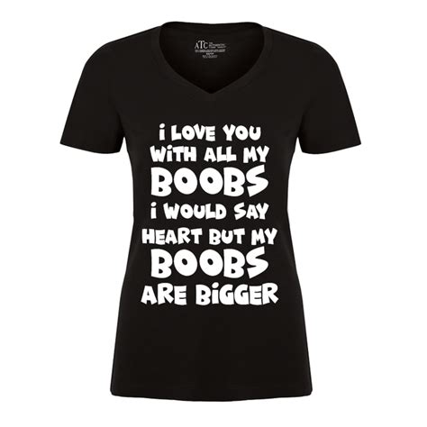Womens I Love You With All My Boobs I Would Say My Heart But My Boobs Are Bigger Tank Top